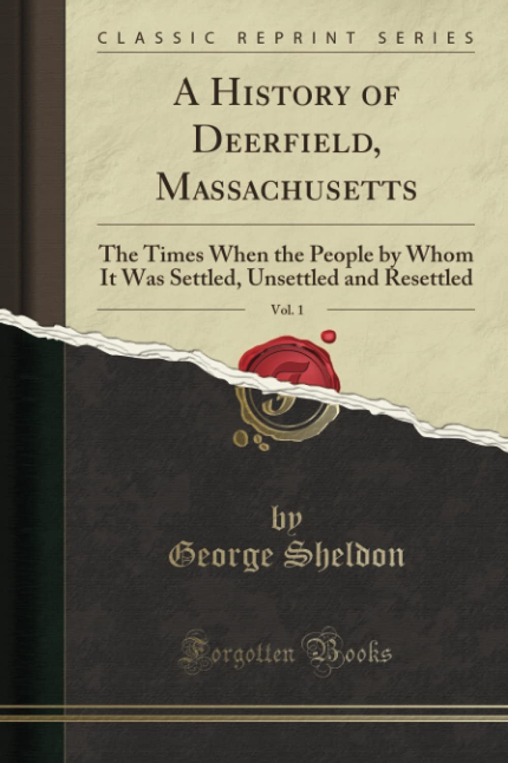 A History of Deerfield Massachusetts Vol 1
